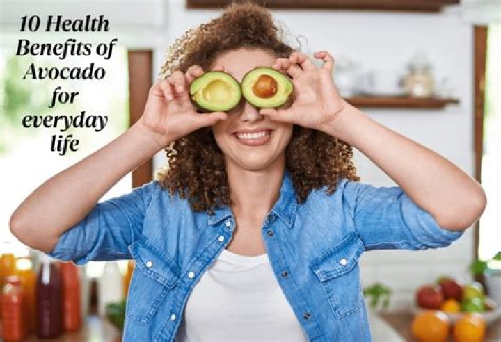 10 Health Benefits Of Avocado