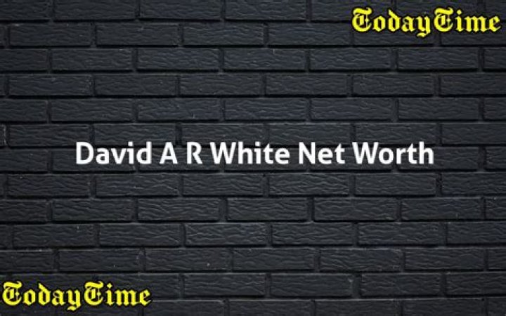 David A.R. White Net Worth