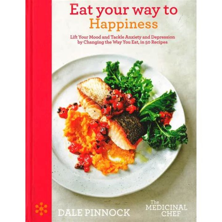 Eat Your Way to Happiness – Transform Your Life With Nutritious Foods