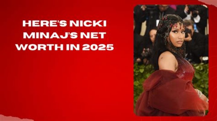 Is Nicki Minaj a Billionaire? Net Worth Revealed