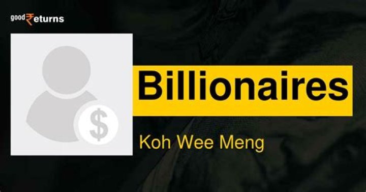 Koh Wee Meng Net Worth
