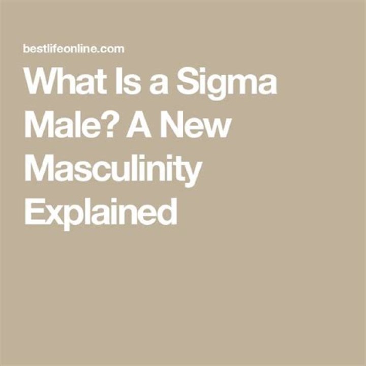 What Is a Sigma Male? A New Masculinity Explained
