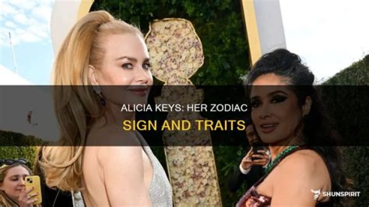What Is Alicia Keys’ Zodiac Sign?